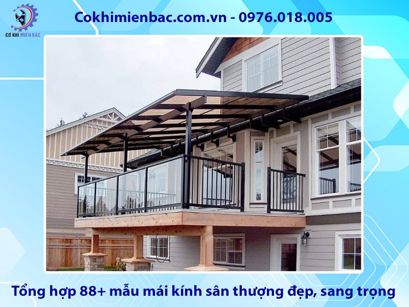 Tổng hợp 88+ mẫu mái kính sân thượng đẹp, sang trọng nhất