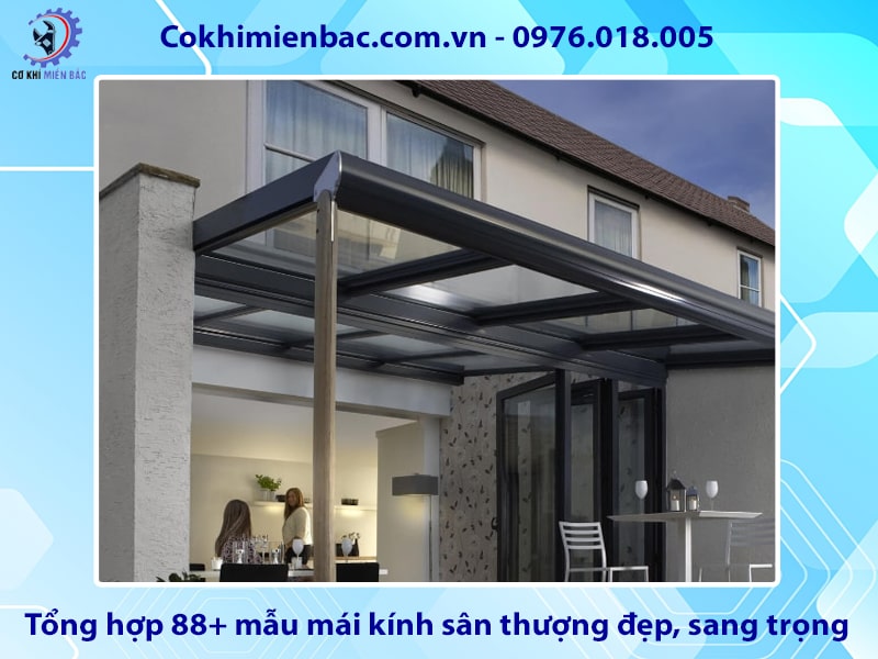 Tổng hợp 88+ mẫu mái kính sân thượng đẹp, sang trọng nhất