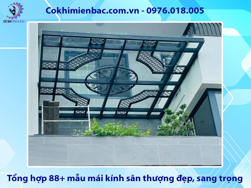 Tổng hợp 88+ mẫu mái kính sân thượng đẹp, sang trọng nhất