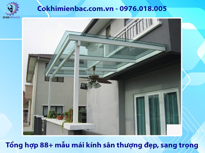 Tổng hợp 88+ mẫu mái kính sân thượng đẹp, sang trọng nhất
