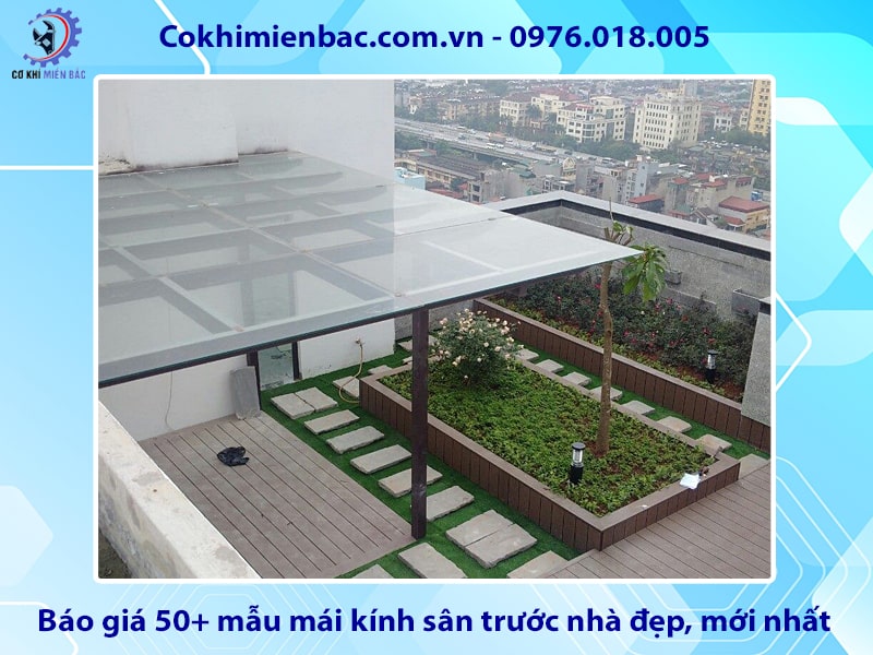 Báo giá 50+ mẫu mái kính sân trước nhà đẹp, mới nhất