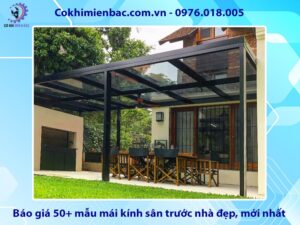 Báo giá 50+ mẫu mái kính sân trước nhà đẹp, mới nhất