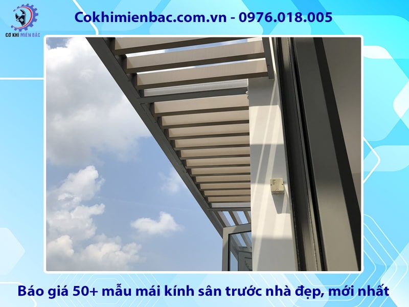 Báo giá 50+ mẫu mái kính sân trước nhà đẹp, mới nhất