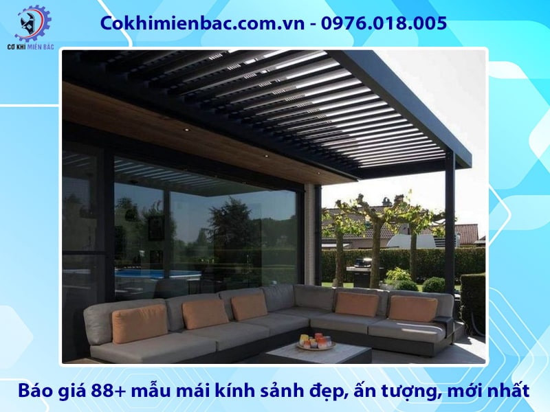Báo giá 88+ mẫu mái kính sảnh đẹp, ấn tượng, mới nhất 2025