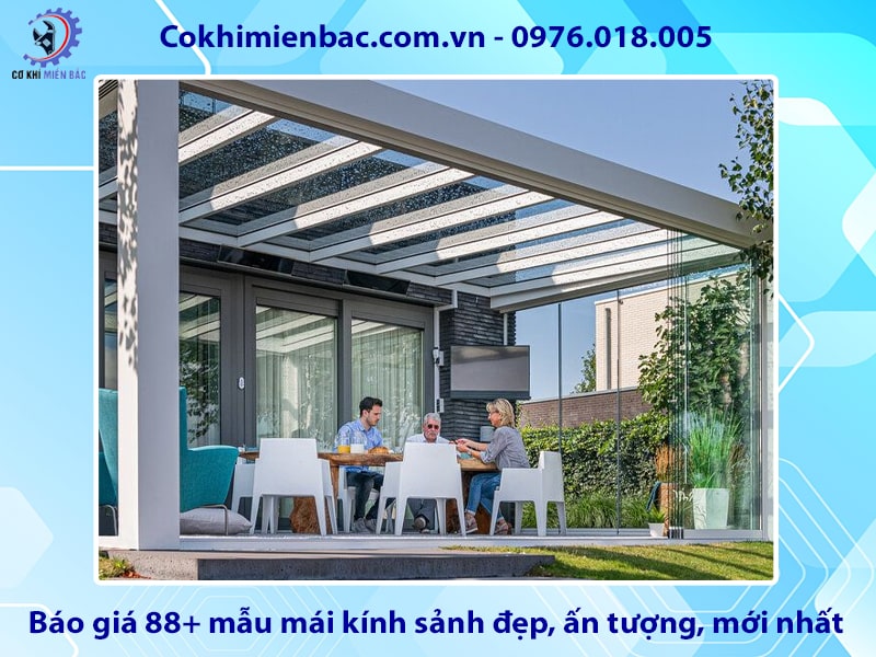 Báo giá 88+ mẫu mái kính sảnh đẹp, ấn tượng, mới nhất 2025