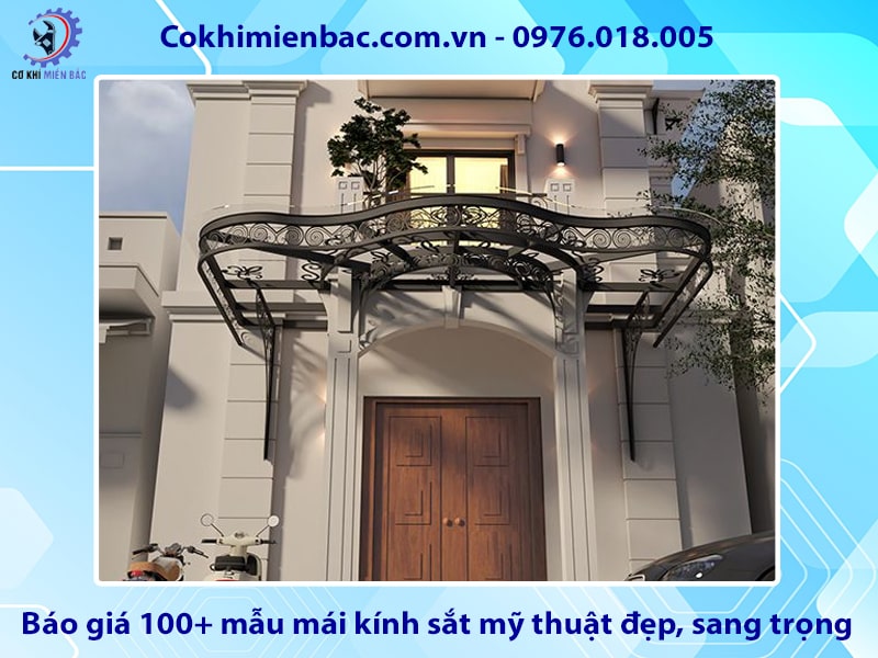 Báo giá 100+ mẫu mái kính sắt mỹ thuật đẹp, sang trọng