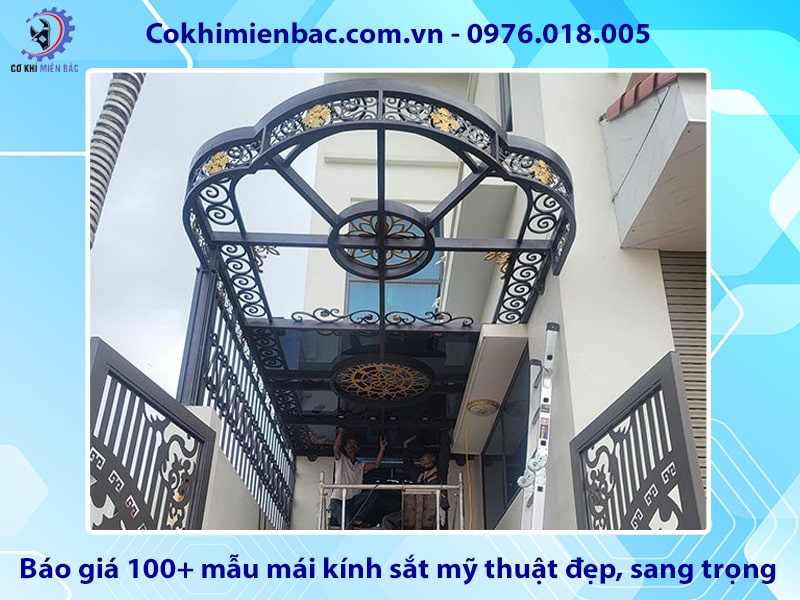 Báo giá 100+ mẫu mái kính sắt mỹ thuật đẹp, sang trọng