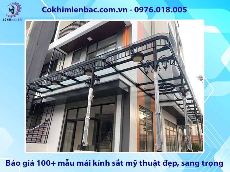 Báo giá 100+ mẫu mái kính sắt mỹ thuật đẹp, sang trọng