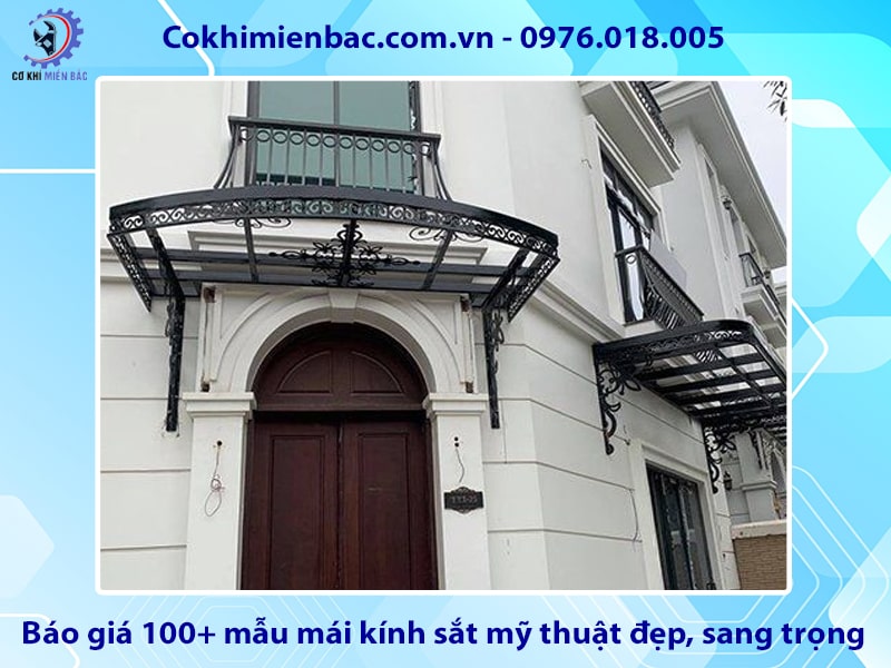 Báo giá 100+ mẫu mái kính sắt mỹ thuật đẹp, sang trọng