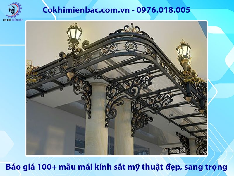 Báo giá 100+ mẫu mái kính sắt mỹ thuật đẹp, sang trọng
