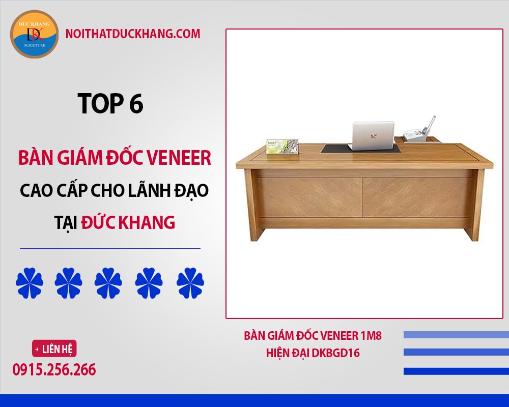 Bàn giám đốc Veneer 1m8 hiện đại DKBGD16