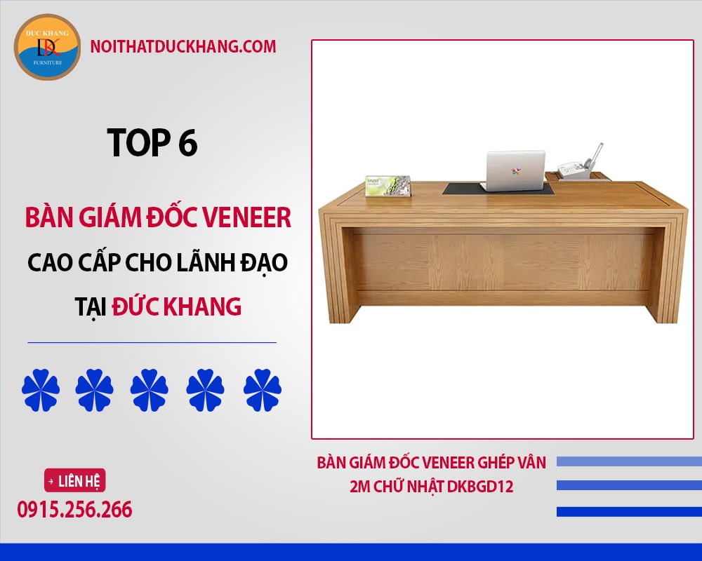 Bàn giám đốc veneer ghép vân 2m chữ nhật DKBGD12