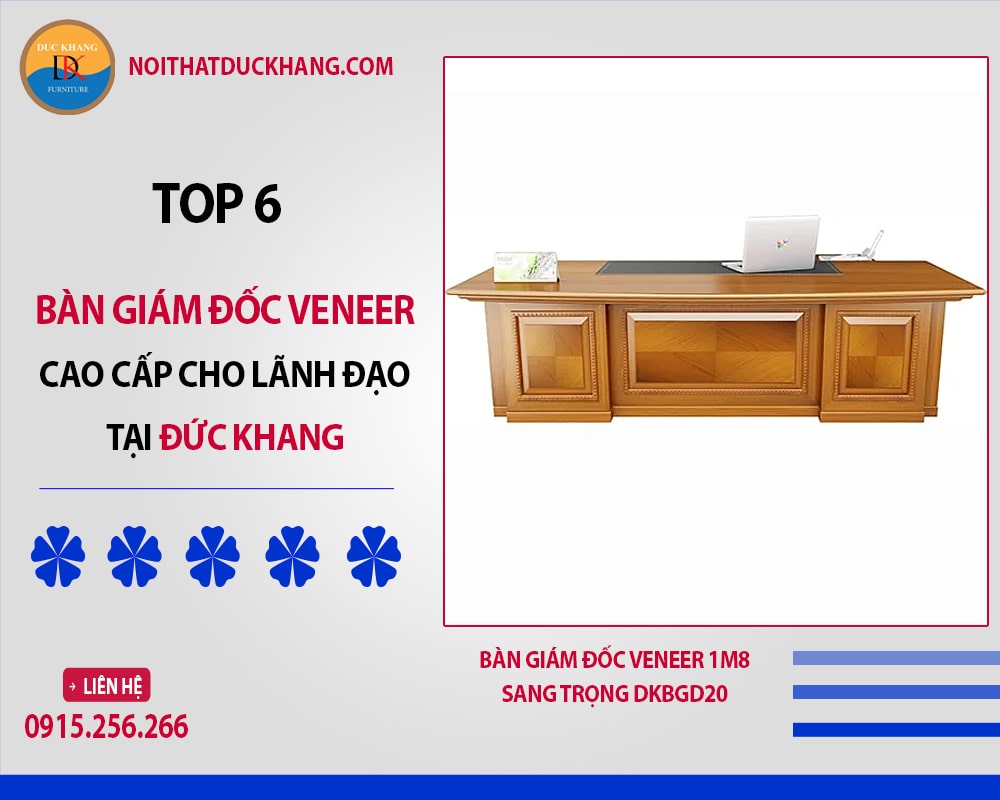 Bàn giám đốc Veneer 1m8 sang trọng DKBGD20
