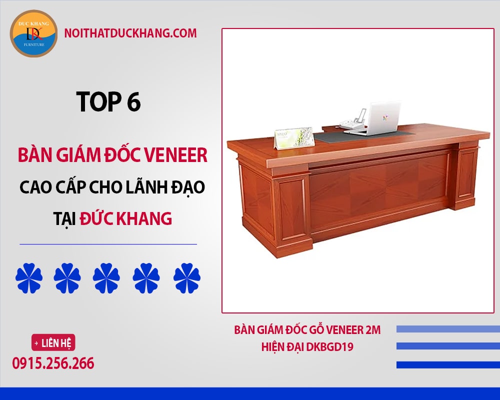 Bàn giám đốc gỗ Veneer 2m  hiện đại DKBGD19