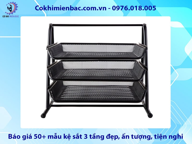Báo giá 50+ mẫu kệ sắt 3 tầng đẹp, ấn tượng, tiện nghi 2025