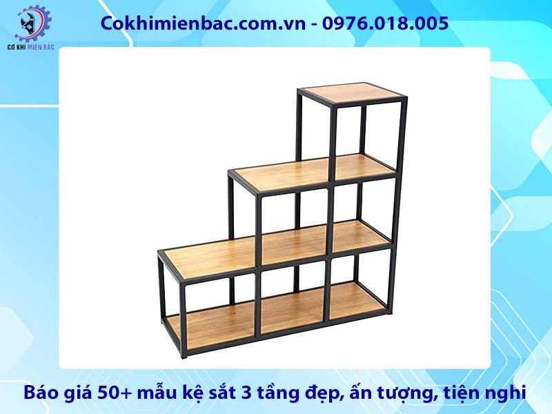 Báo giá 50+ mẫu kệ sắt 3 tầng đẹp, ấn tượng, tiện nghi 2025
