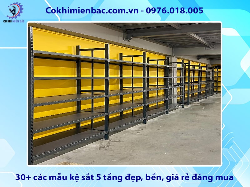 30+ các mẫu kệ sắt 5 tầng đẹp, bền, giá rẻ đáng mua 2025