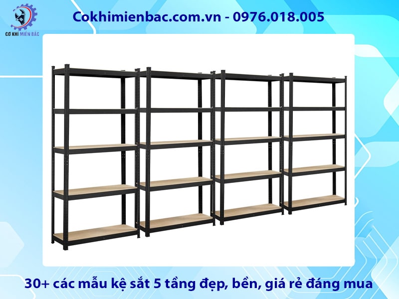 30+ các mẫu kệ sắt 5 tầng đẹp, bền, giá rẻ đáng mua 2025