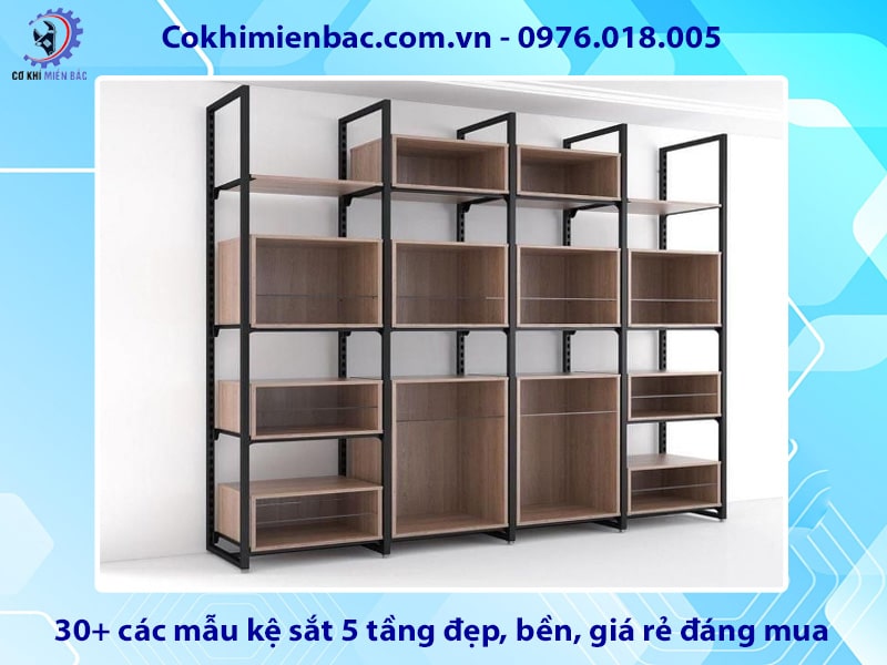 30+ các mẫu kệ sắt 5 tầng đẹp, bền, giá rẻ đáng mua 2025