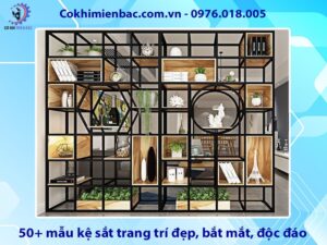 50+ mẫu kệ sắt trang trí đẹp, bắt mắt, độc đáo 2025
