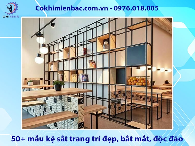 50+ mẫu kệ sắt trang trí đẹp, bắt mắt, độc đáo 2025