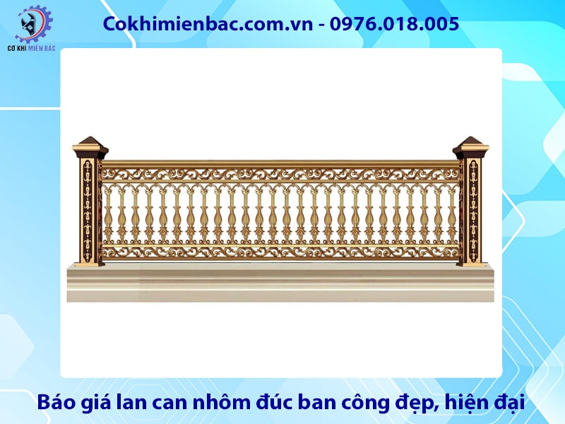 Báo giá lan can nhôm đúc ban công đẹp, hiện đại mới nhất 2025