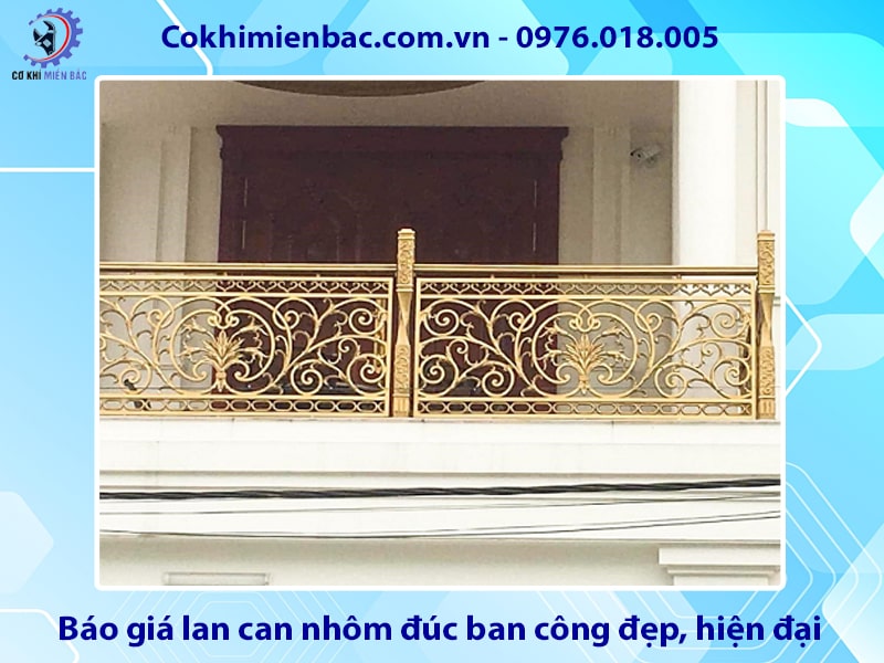 Báo giá lan can nhôm đúc ban công đẹp, hiện đại mới nhất 2025