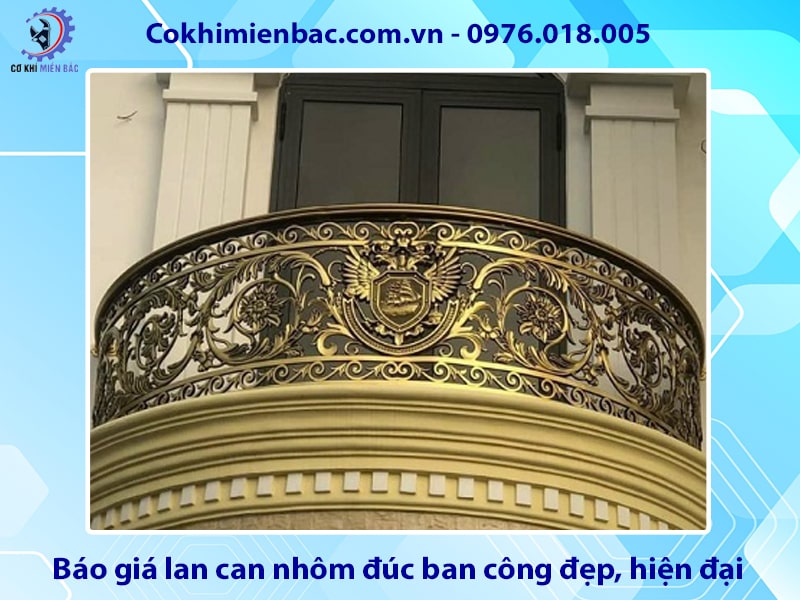 Báo giá lan can nhôm đúc ban công đẹp, hiện đại mới nhất 2025