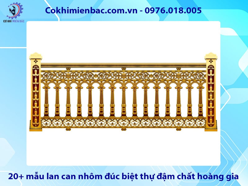 20+ mẫu lan can nhôm đúc biệt thự đậm chất hoàng gia
