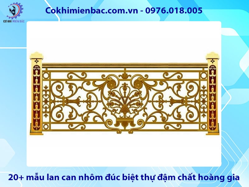 20+ mẫu lan can nhôm đúc biệt thự đậm chất hoàng gia