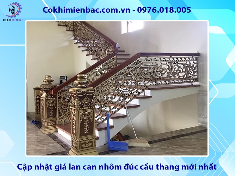 Cập nhật giá lan can nhôm đúc cầu thang mới nhất 2025