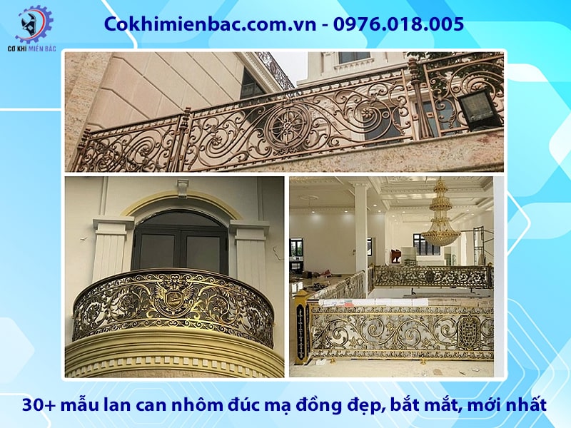 30+ mẫu lan can nhôm đúc mạ đồng đẹp, bắt mắt, mới nhất