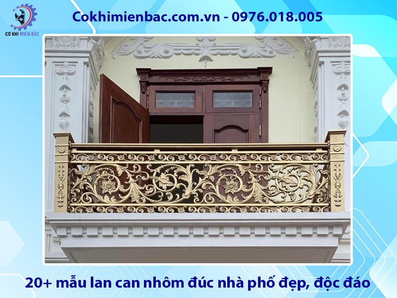 20+ mẫu lan can nhôm đúc nhà phố đẹp, độc đáo 2025