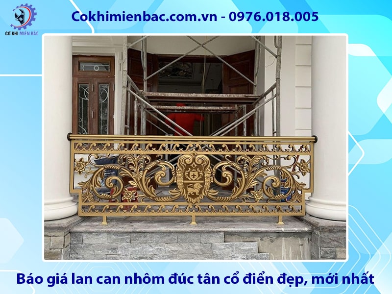 Báo giá lan can nhôm đúc tân cổ điển đẹp, mới nhất 2025