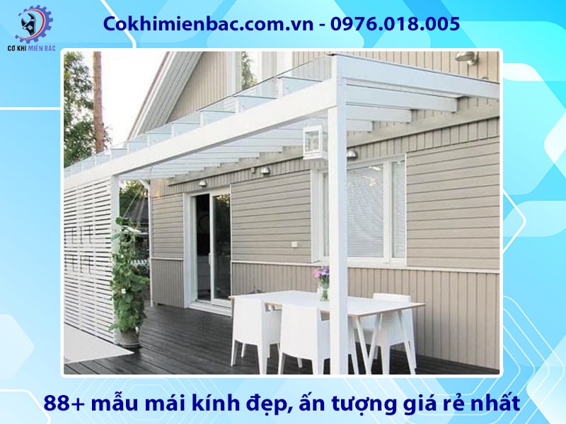 88+ mẫu mái kính đẹp, ấn tượng giá rẻ nhất năm 2025