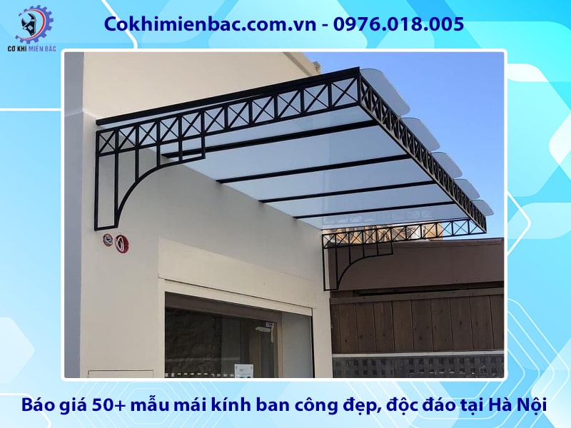 Báo giá 50+ mẫu mái kính ban công đẹp, độc đáo tại Hà Nội