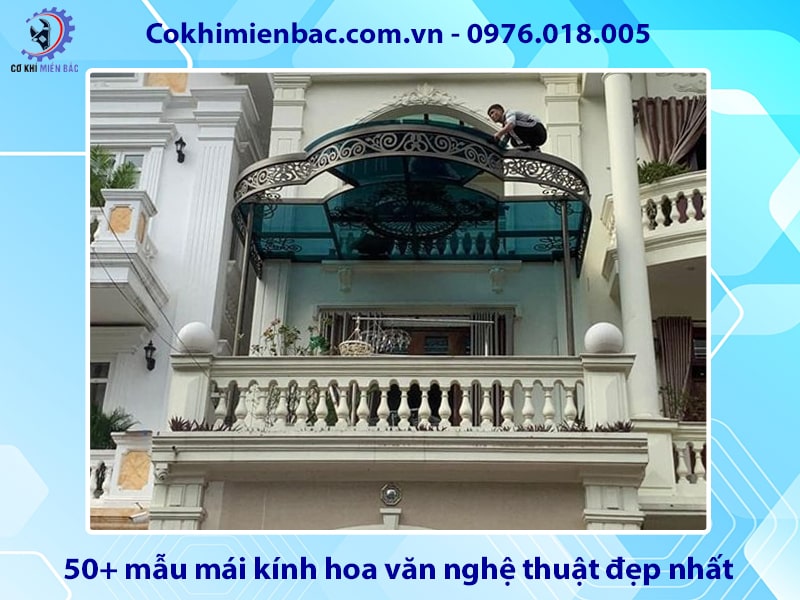 50+ mẫu mái kính hoa văn nghệ thuật đẹp nhất năm 2025