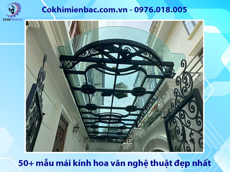 50+ mẫu mái kính hoa văn nghệ thuật đẹp nhất năm 2025