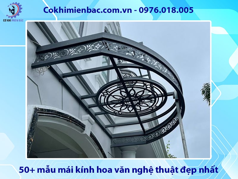 50+ mẫu mái kính hoa văn nghệ thuật đẹp nhất năm 2025