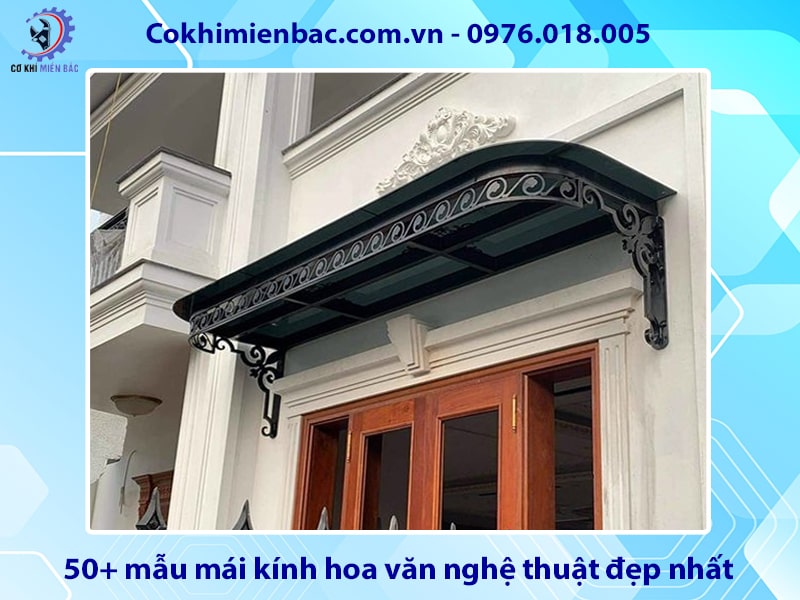 50+ mẫu mái kính hoa văn nghệ thuật đẹp nhất năm 2025