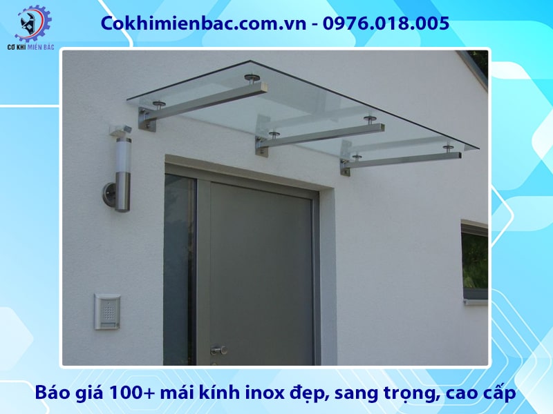 Báo giá 100+ mái kính inox đẹp, sang trọng, cao cấp năm 2025