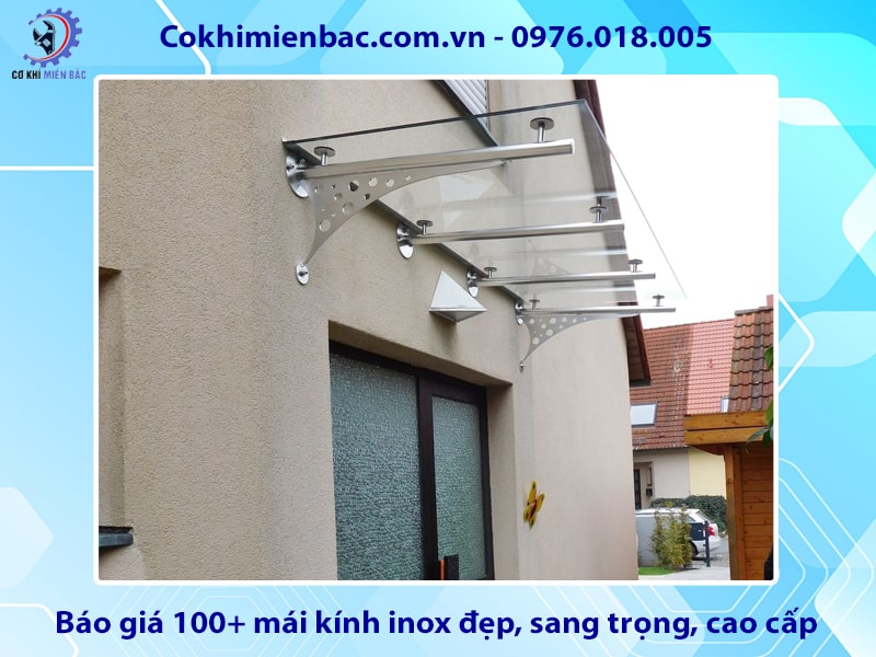 Báo giá 100+ mái kính inox đẹp, sang trọng, cao cấp năm 2025