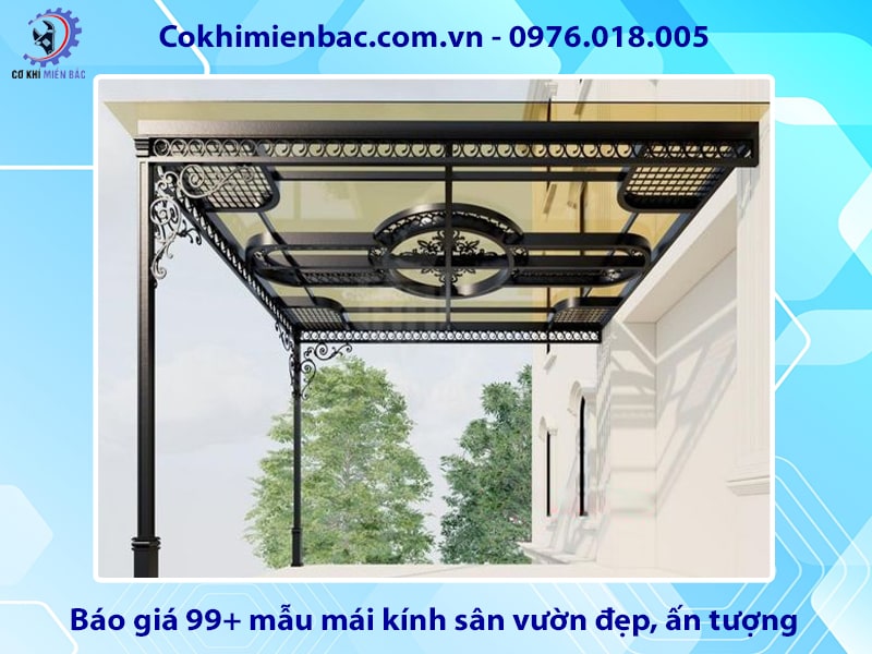 Báo giá 99+ mẫu mái kính sân vườn đẹp, ấn tượng 2025