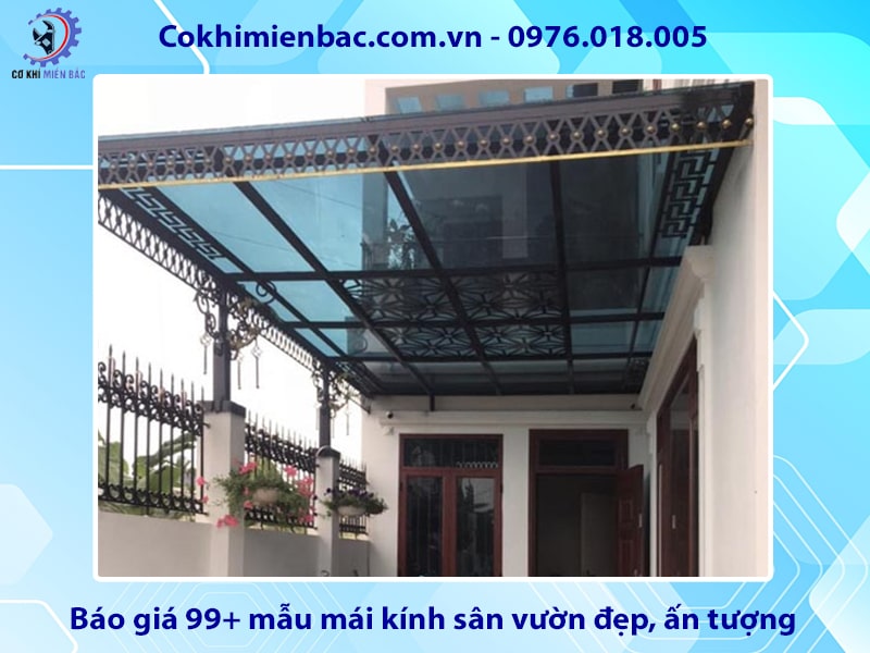 Báo giá 99+ mẫu mái kính sân vườn đẹp, ấn tượng 2025