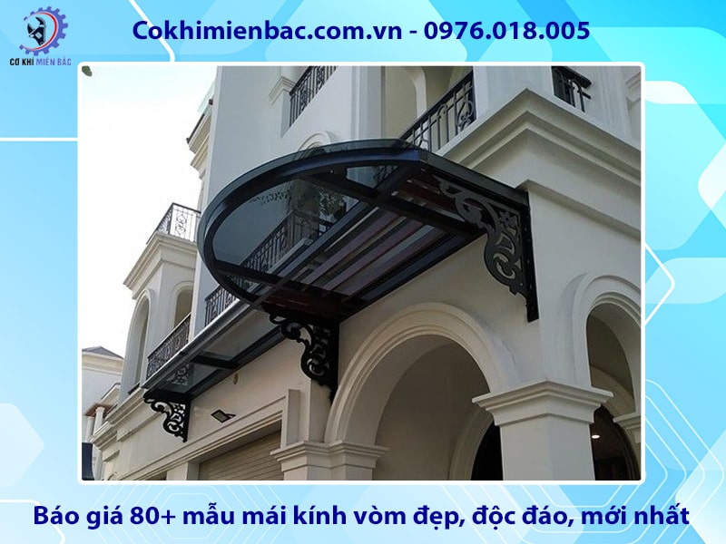 Báo giá 80+ mẫu mái kính vòm đẹp, độc đáo, mới nhất
