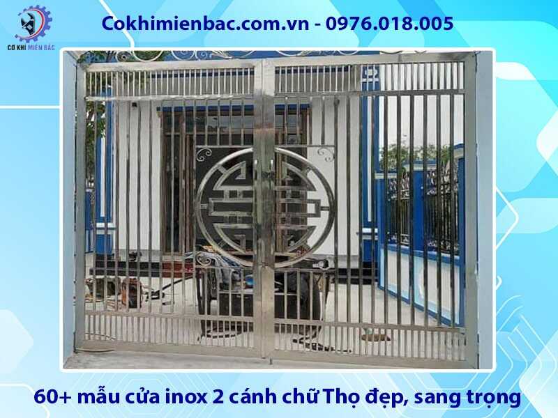 60+ mẫu cửa inox 2 cánh chữ Thọ đẹp, sang trọng, giá rẻ