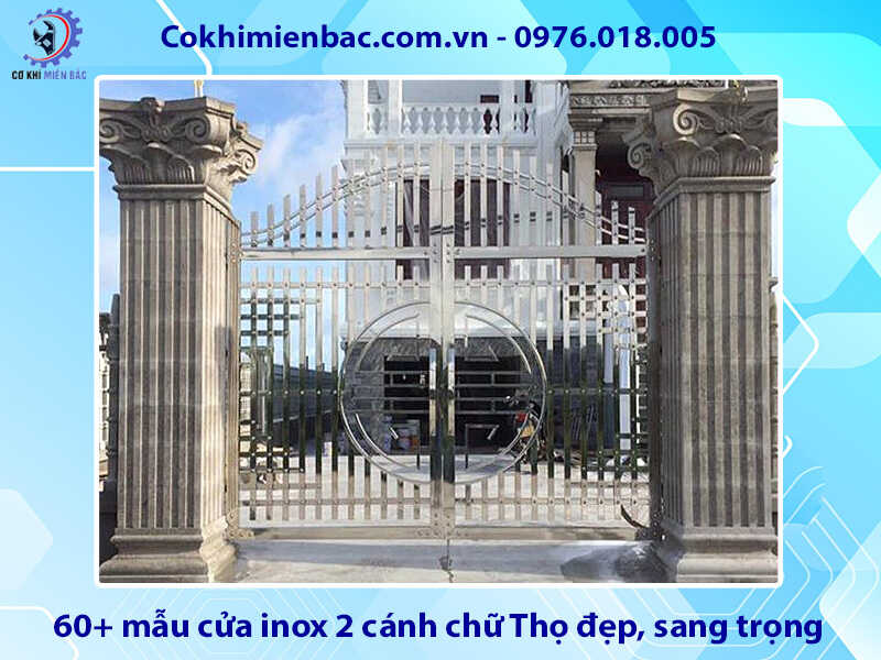 60+ mẫu cửa inox 2 cánh chữ Thọ đẹp, sang trọng, giá rẻ