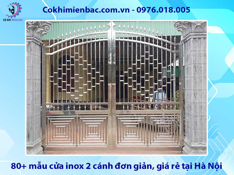 Báo giá 80+ mẫu cửa inox 2 cánh đơn giản, giá rẻ tại Hà Nội