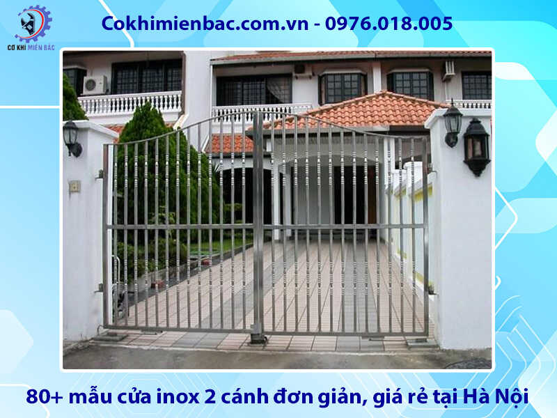 Báo giá 80+ mẫu cửa inox 2 cánh đơn giản, giá rẻ tại Hà Nội