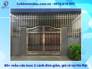 Báo giá 80+ mẫu cửa inox 2 cánh đơn giản, giá rẻ tại Hà Nội